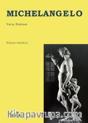 Michelangelo <br /> Varış Noktası