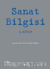 Sanat Bilgisi 4. Kitap 