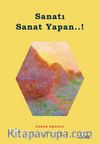 Sanatı Sanat Yapan..!