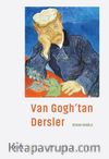 Van Gogh’tan Dersler