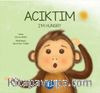 Acıktım - I'm Hungry