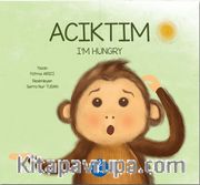 Acıktım - I'm Hungry