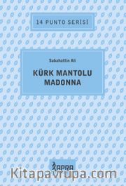 Kürk Mantolu Madonna / 14 Punto Serisi