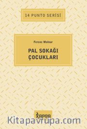 Pal Sokağı Çocukları / 14 Punto Serisi