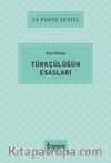 Türkçülüğün Esasları / 14 Punto Serisi