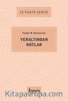 Yeraltından Notlar / 14 Punto Serisi