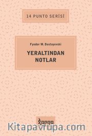 Yeraltından Notlar / 14 Punto Serisi
