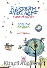 Kardeşim Sakız Ağacı