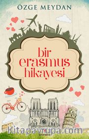 Bir Erasmus Hikayesi                                         