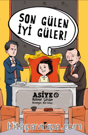 Asiye 4 / Son Gülen İyi Güler