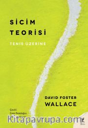 Sicim Teorisi <br /> Tenis Üzerine