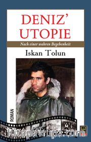 Deniz’ Utopie 