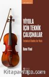 Viyola İçin Teknik Çalışmalar