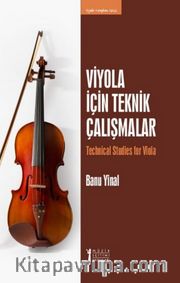 Viyola İçin Teknik Çalışmalar