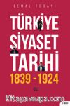 Türkiye Siyaset Tarihi 1. Cilt (1839-1924)