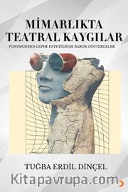 Mimarlıkta Teatral Kaygılar