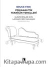 Psikanalitik Tekniğin Temelleri & Klinisyenler İçin Lacancı Bir Yaklaşım