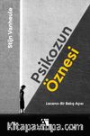 Psikozun Öznesi: Lacancı Bir Bakış Açısı