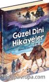 Çocuklar İçin Güzel Dinî Hikayeler