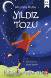 Yıldız Tozu / Günümüz Çocuk Edebiyatı Dizisi