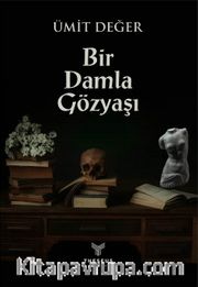 Bir Damla Gözyaşı