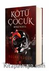Kötü Çocuk 1 / Beyaz Nokta (Ciltli)