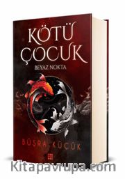 Kötü Çocuk 1 / Beyaz Nokta (Ciltli)