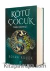 Kötü Çocuk 4 / Saklı Cennet (Ciltli)