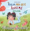 Kuşlar Her Şeyi Anneme Söylüyor