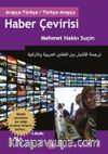 Haber Çevirisi / Arapça-Türkçe Türkçe-Arapça Anahtar Kitap