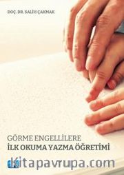 Görme Engellilere İlk Okuma Yazma Öğretimi