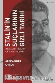 Stalin'in Suçlarının Gizli Tarihi