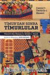 Timur'dan Sonra Timurlular & Camiu’t-Tevârîh-i Hasenî