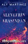 Alevlerin Arasından