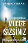 Mucize Sizsiniz