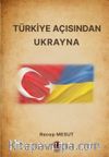 Türkiye Açısından Ukrayna