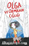 Olga ve Ormanın Çığlığı
