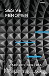 Ses ve Fenomen & Husserl Fenomenolojisinde Gösterge Problemine Giriş