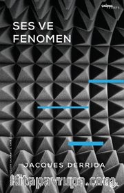 Ses ve Fenomen <br /> Husserl Fenomenolojisinde Gösterge Problemine Giriş