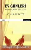 Ev Günleri & Kumrularla Birlikte