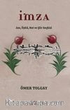 Ömer Tolgay & Anı, Öykü, Not ve Şiir Seçkisi