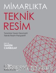 Mimarlıkta Teknik Resim <br /> Tanımlar-Tasarı Geometri Teknik Resim-Perspektif