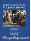 Dünden Bugüne Bolşevik Beykoz 