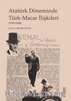 Atatürk Döneminde Türk-Macar İlişkileri