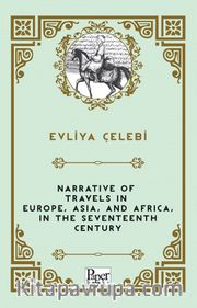 Narrative of Travels in Europe, Asia, and Africa, in the Seventeenth Century