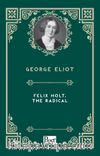 Felix Holt, The Radical