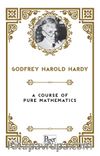 A Course of Pure Mathematics