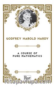 A Course of Pure Mathematics