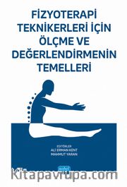 Fizyoterapi Teknikerleri için Ölçme ve Değerlendirmenin Temelleri
