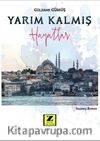 Yarım Kalmış Hayatlar